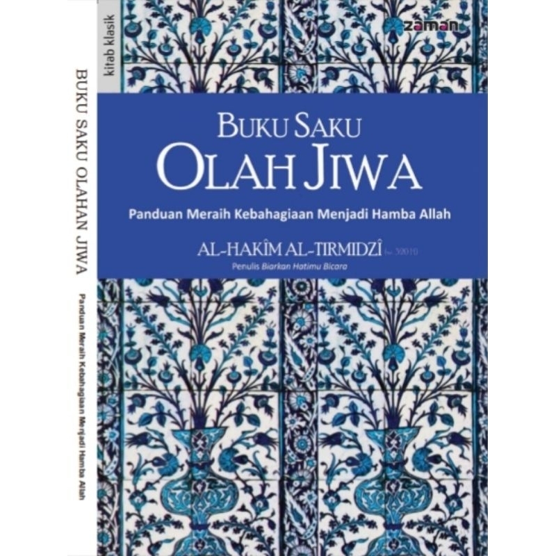 BUKU SAKU OLAH JIWA - Al-Hakim Al-Tirmidzi.