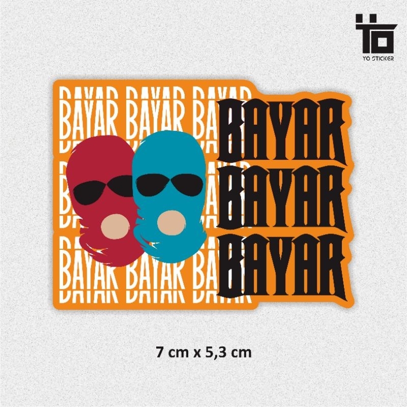 

STICKER BAYAR BAYAR BAYAR/STICKER VIRAL/STICKER KEREN