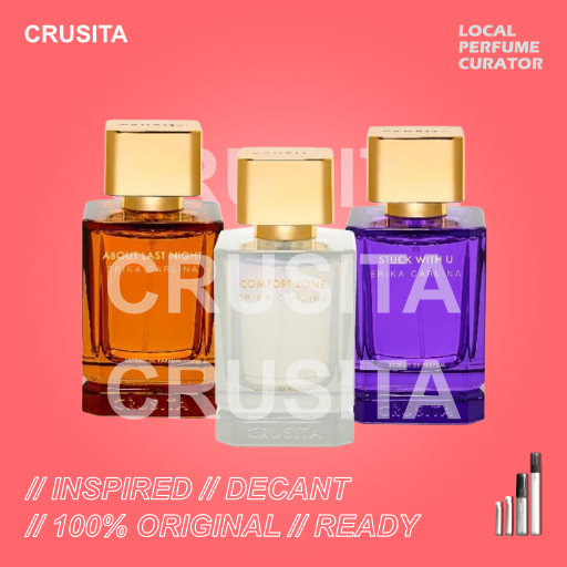 [DECANT SIZE] CRUSITA Erika Carlina Stuck With You About Last Night Comfort Zone