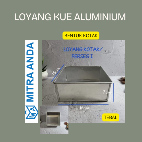 Loyang Kue Kotak 16X16 / 26X26 T: 7cm Alumunium Tebal