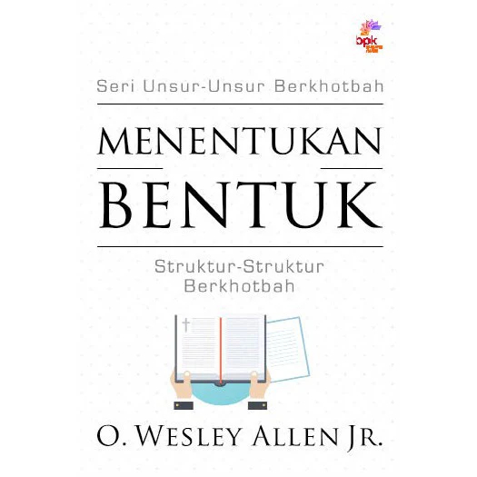 Menentukan Bentuk - struktur-struktur khotbah