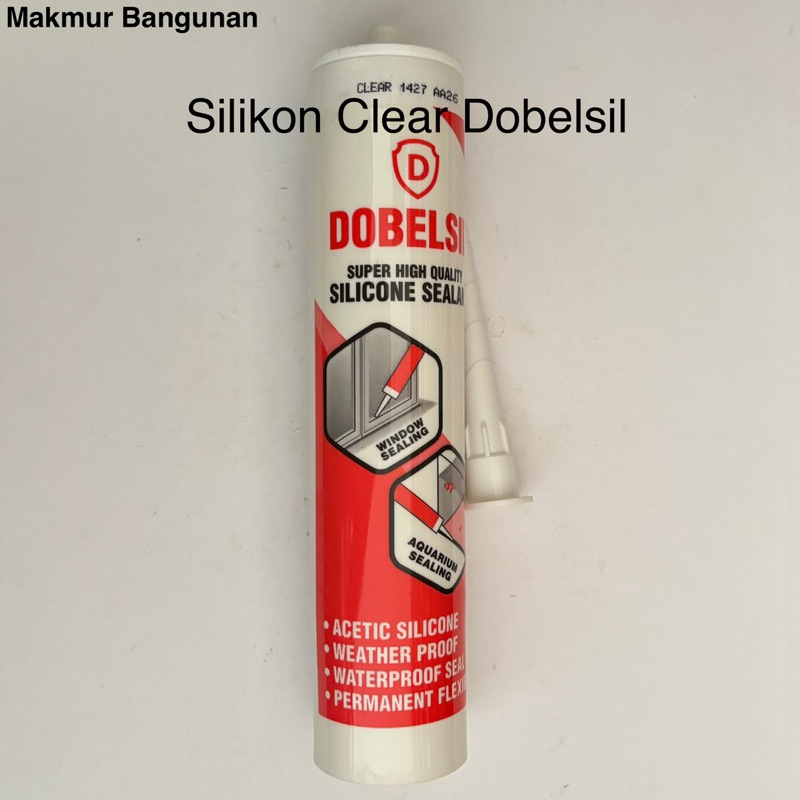 Lem Silikon Sealant Clear Dobelsil 336gr | Lem Silicone Kaca Bening | Lem Akuarium | Perekat Kaca Mo