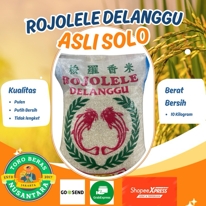 

Rojolele Delanggu Asli Solo - Berat Bersih 10 KILOGRAM