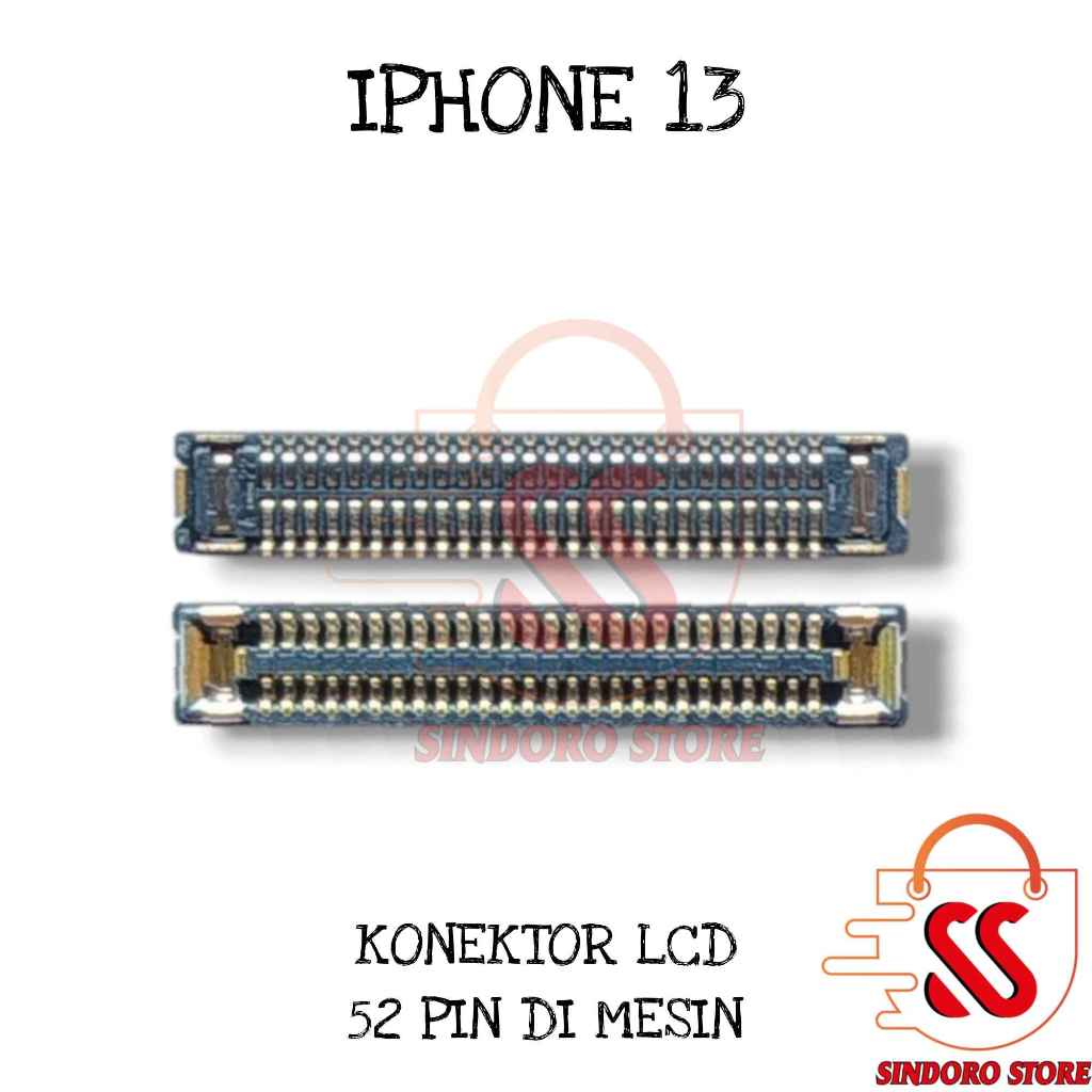 Konektor Lcd IP 13 Soket Connector Socket 52 Pin Di Mesin