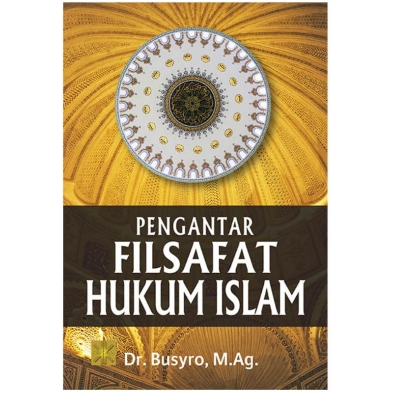 Original Pengantar Filsafat Hukum Islam Dr Busyro M