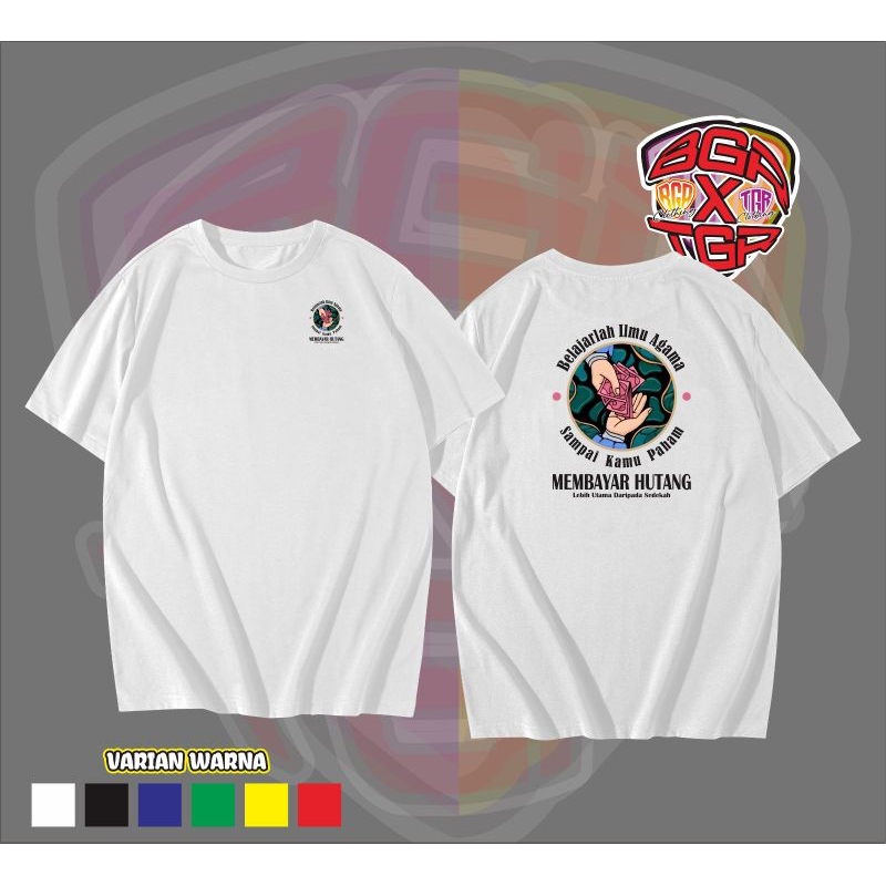 KAOS BAJU DISTRO PRIA/WANITA MEMBAYAR HUTANG