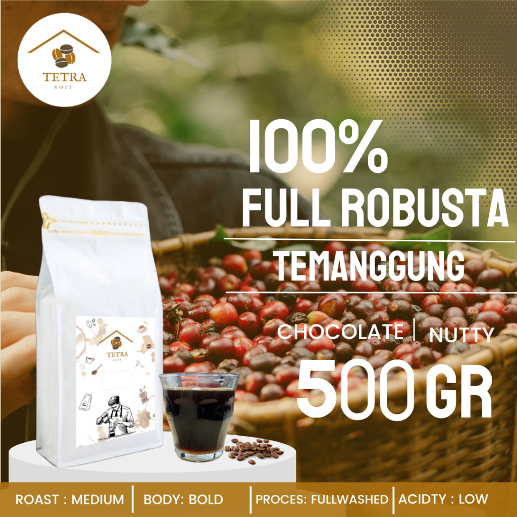 

Tetra Kopi Kopi Robusta Temanggung Roasted Beans - 500gr