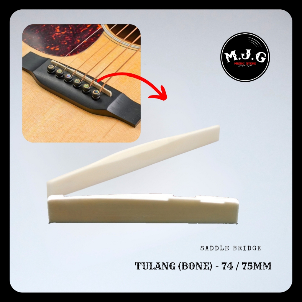 saddle bridge gitar akustik tulang bone 74mm fit for 75mm