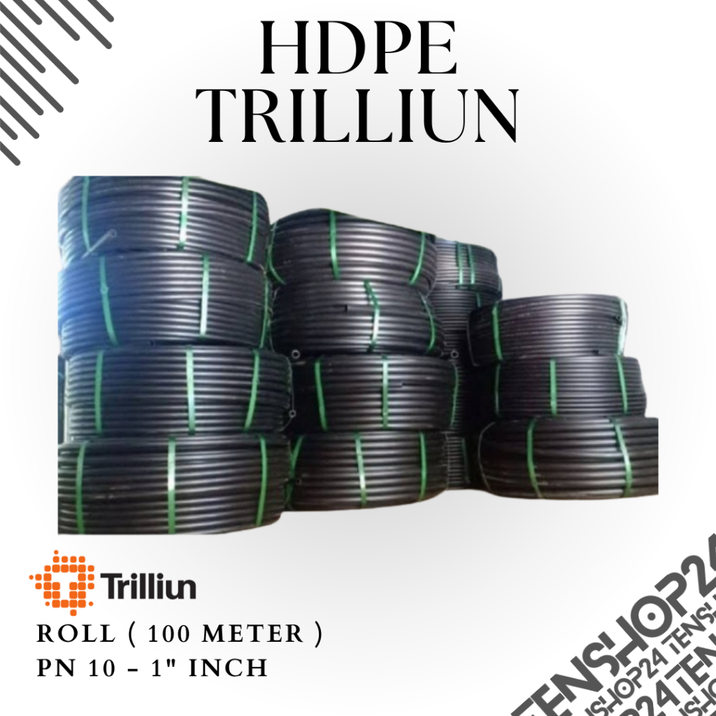 Pipa HDPE 1 " Inch 100 M Meter PN 10 Trilliun