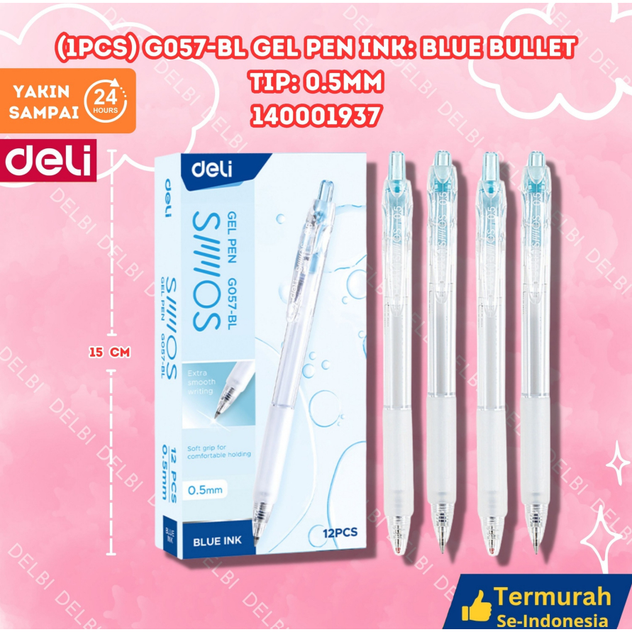 

Deli Pulpen Gel BIRU 0.5 mm Eg057Bk (1pcs) G057-BK Gel Pen Ink BLUE Bullet tip 0.5mm4 (1pcs) G057-BL Gel Pen Ink Blue Bullet tip 0.5mm