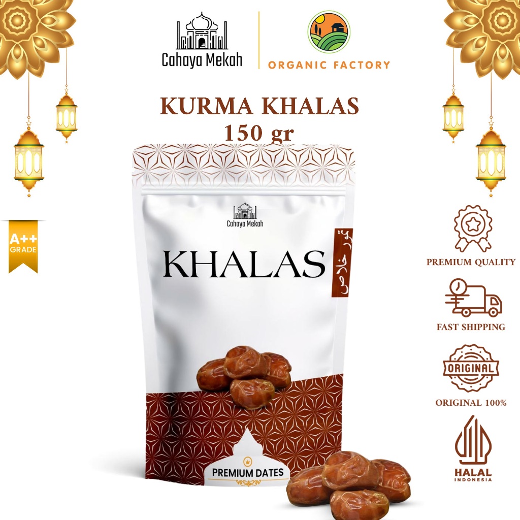 

Cahaya Mekah Kurma Khalas Premium Original Premium High Quality Kemasan 150Gram Kurma Arab Lembut