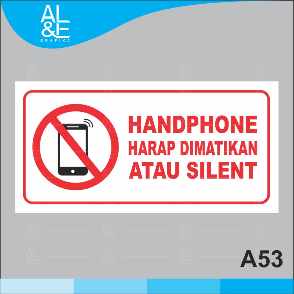 

A53 - Acrylic Sign, Stiker Akrilik Handphone Harap Dimatikan, Matikan HP, Premium dan Tahan Air, dan Bisa Custom