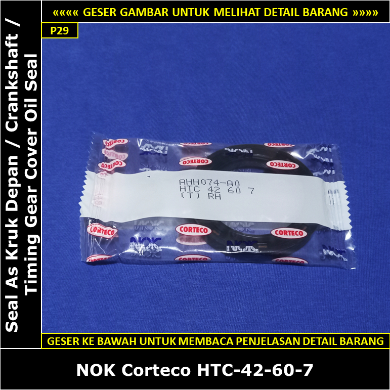 Seal As Kruk Depan Toyota Hiace Diesel LH11 2200 cc 1981-1985 NOK Corteco HTC-42-60-7 Crankshaft / T