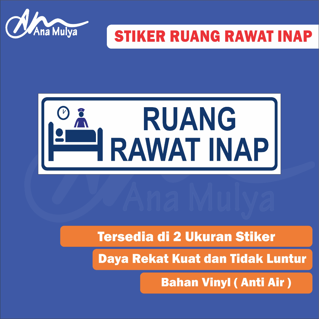 

STICKER VINYL ANA MULYA STIKER RUANG RAWAT INAP/STIKER RUANG PERAWATAN/STIKER KLINIK, PUSKESMAS , RS