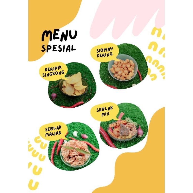 

Keripik singkong, Siomay kering, Seblak mawar, Seblak Beton Mix