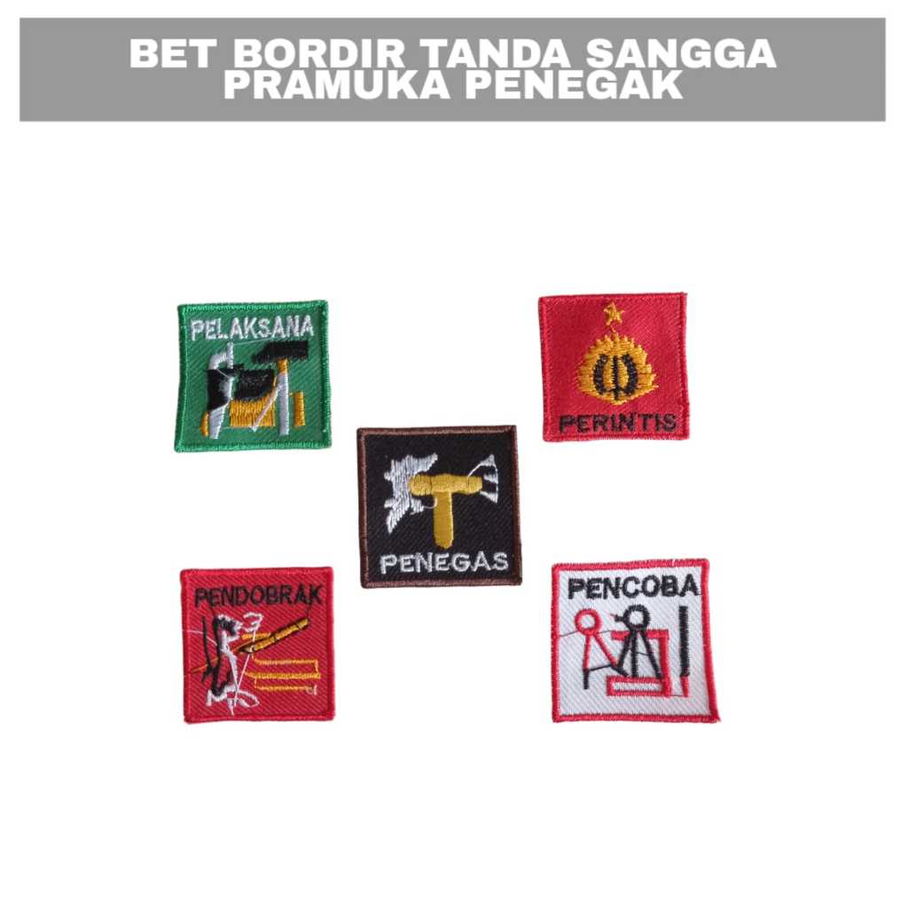 Bet Bordir Sangga Pramuka Pelaksana Penegas Pencoba Pendobrak Perintis