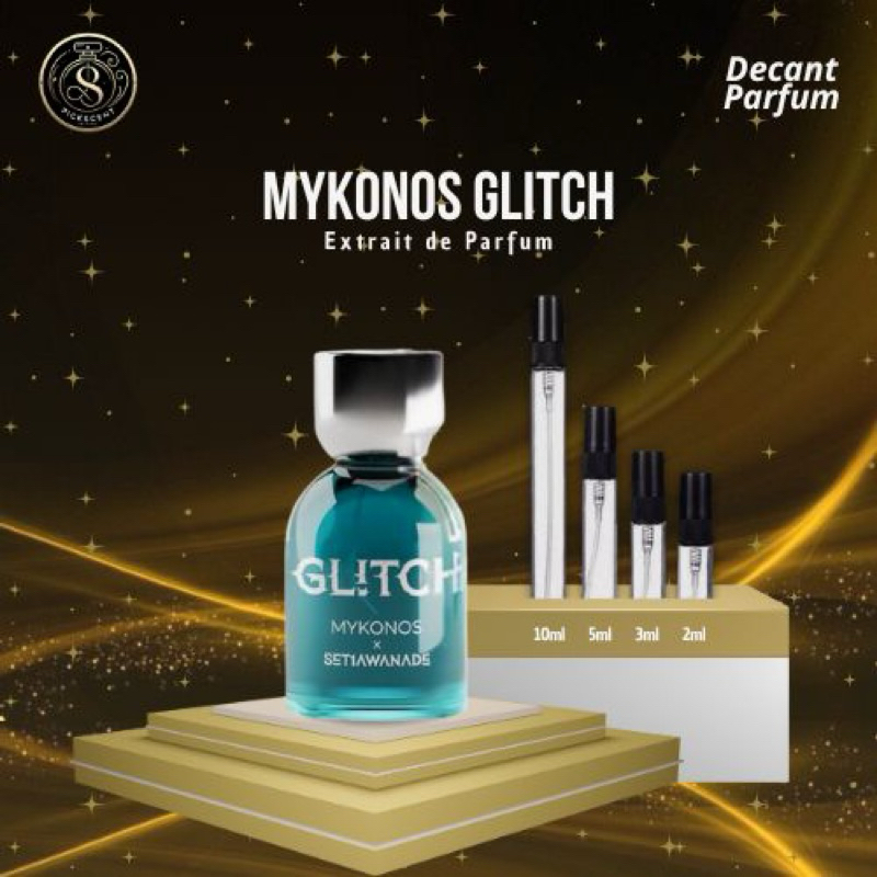 Decant Mykonos Glitch