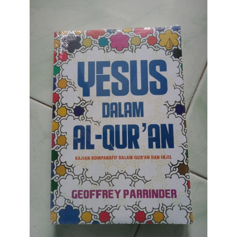 Buku Yesus dalam Al Quran kajian komparatif dalam Qur'an dan injil