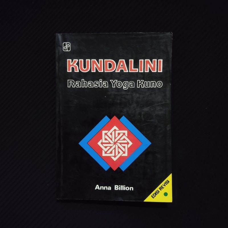 Buku Original • Kundalini - Rahasia Yoga Kuno / ANNA BILLION