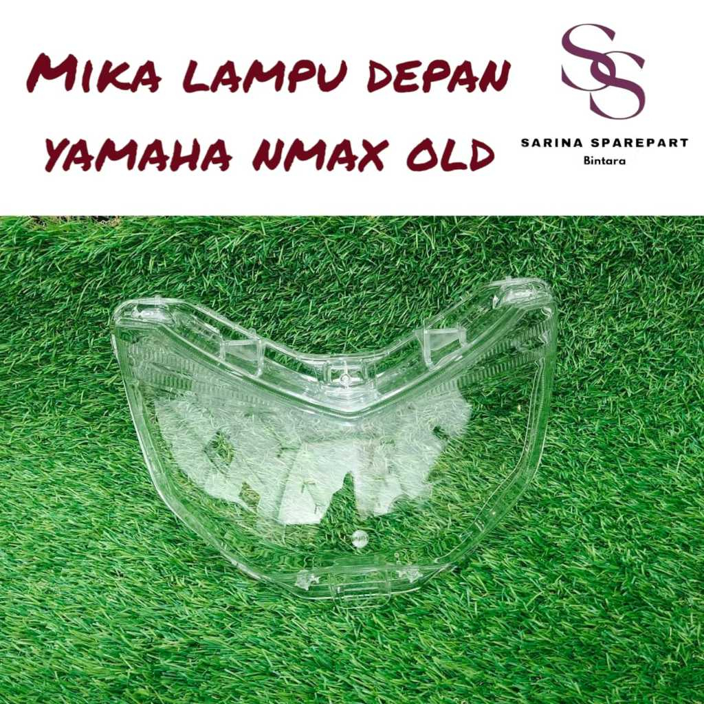 Kaca Mika Lampu Depan Yamaha Nmax Old 2015-2019 Mika Kaca Depan Reflektor Nmax Old Mika Depan Nmax