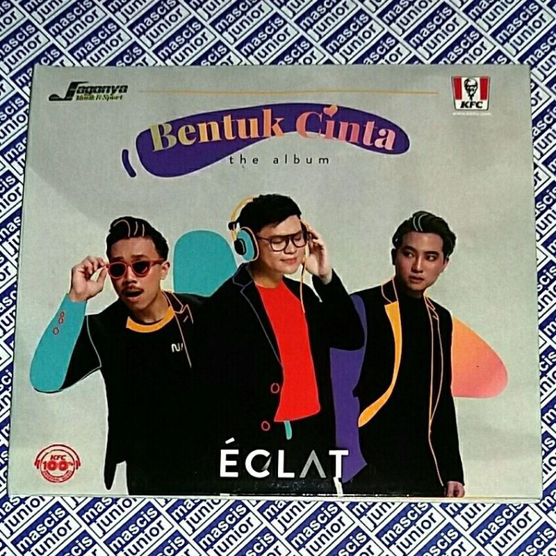 CD ECLAT - Bentuk Cinta KFC