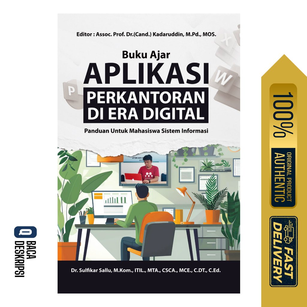 Buku Aplikasi Perkantoran di Era Digital (134) Panduan Untuk Mahasiswa Sistem Informasi By Dr. Sulfi