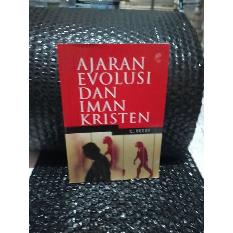 buku original - ajaran evolusi dan iman kristen oleh petri