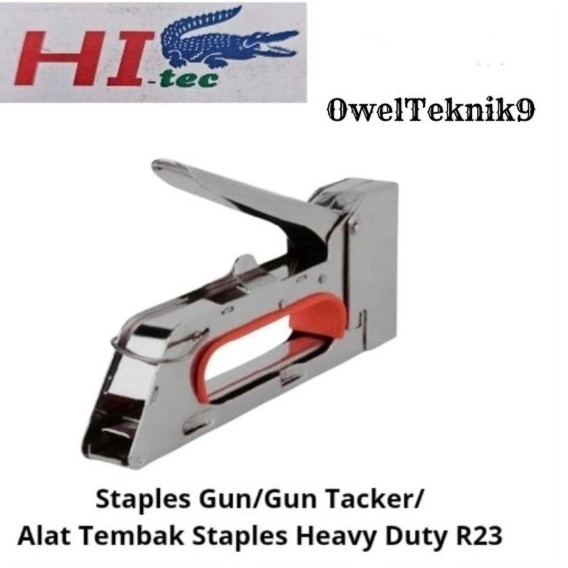 

OwelTeknik9 - Staples Tembak Heavy Duty R23 HITEC/Gun Tacker R23 HITECH/Staples Gun Manual R23 HITEC 100% ORIGINAL