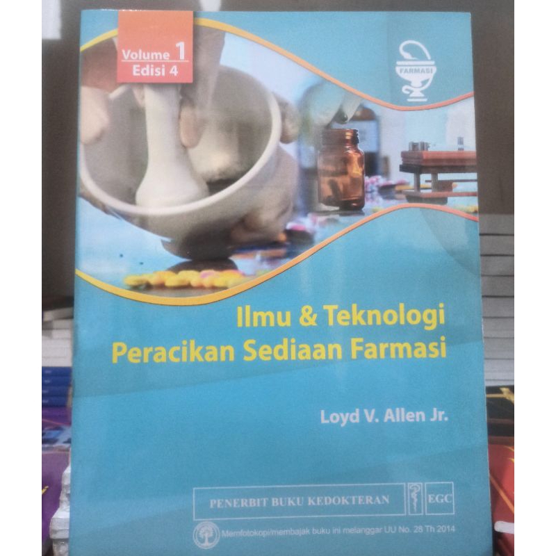 Ilmu & Teknologi Peracikan Sediaan Farmasi Vol. 1 Edisi 4