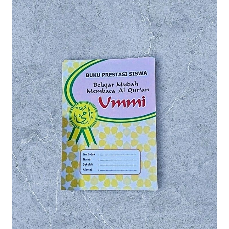 Buku Prestasi Siswa Belajar Mudah Membaca Al'quran Ummi
