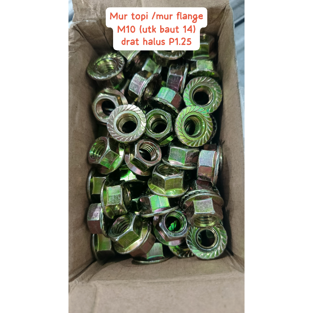 Mur Topi M6-M8-M10-M12-M14 drat Halus utk baut 10 s/d baut 22 /Flange Nut M6-M8-M10-M12-M14 / Mur To