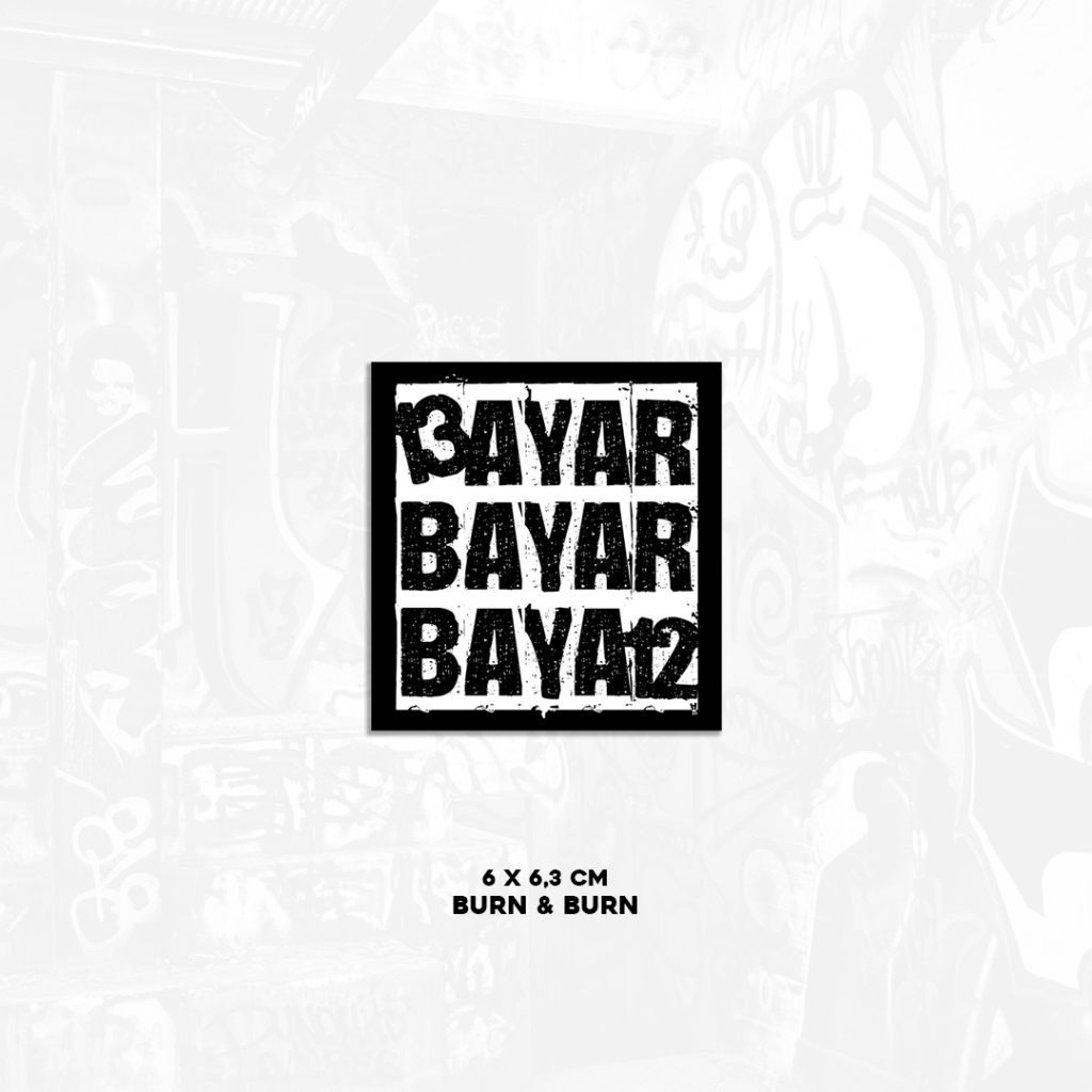 

Sukatani - Bayar Bayar Bayar | Stiker Satuan | Sticker Vinyl | Stiker Helm | Stiker Tumbler | Stiker Laptop | Stiker Glossy