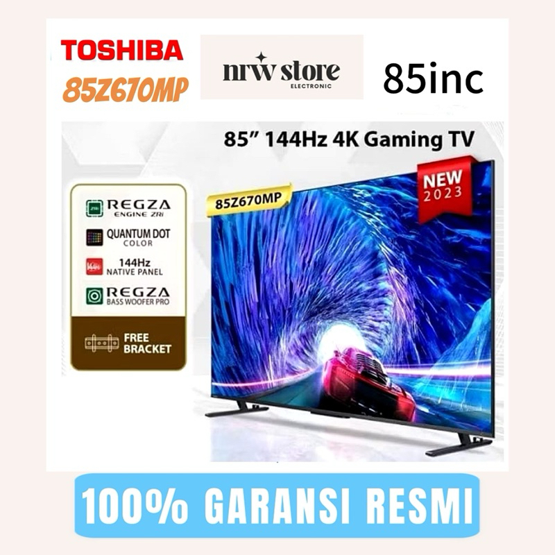 TOSHIBA 85 inch 85Z670MP SMART TV MINI LED GAMING TV 144Hz