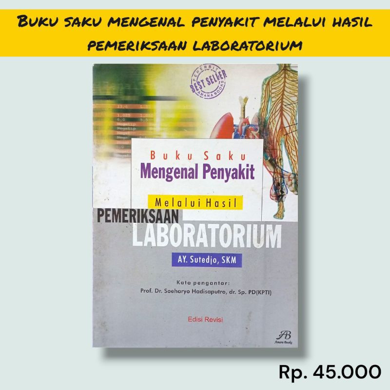 Buku Saku Mengenal Penyakit Melalui Hasil Pemeriksaan Laboratorium