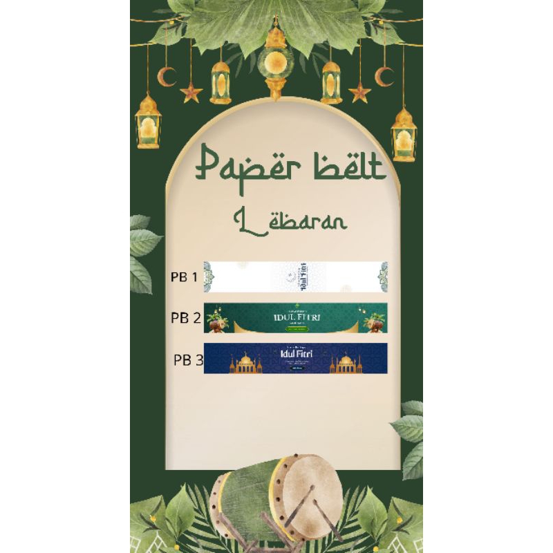 

(8 pcs) PAPERBELT LEBARAN/ PAPER BELT IDUL FITRI/ PAPER BELT KUE KADO MAKANAN/ PAPERBELT HARI RAYA