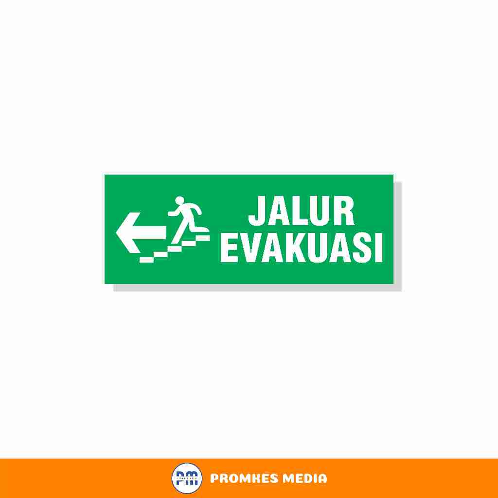 

Jalur Evakuasi Turun Tangga Kiri, Stiker K3