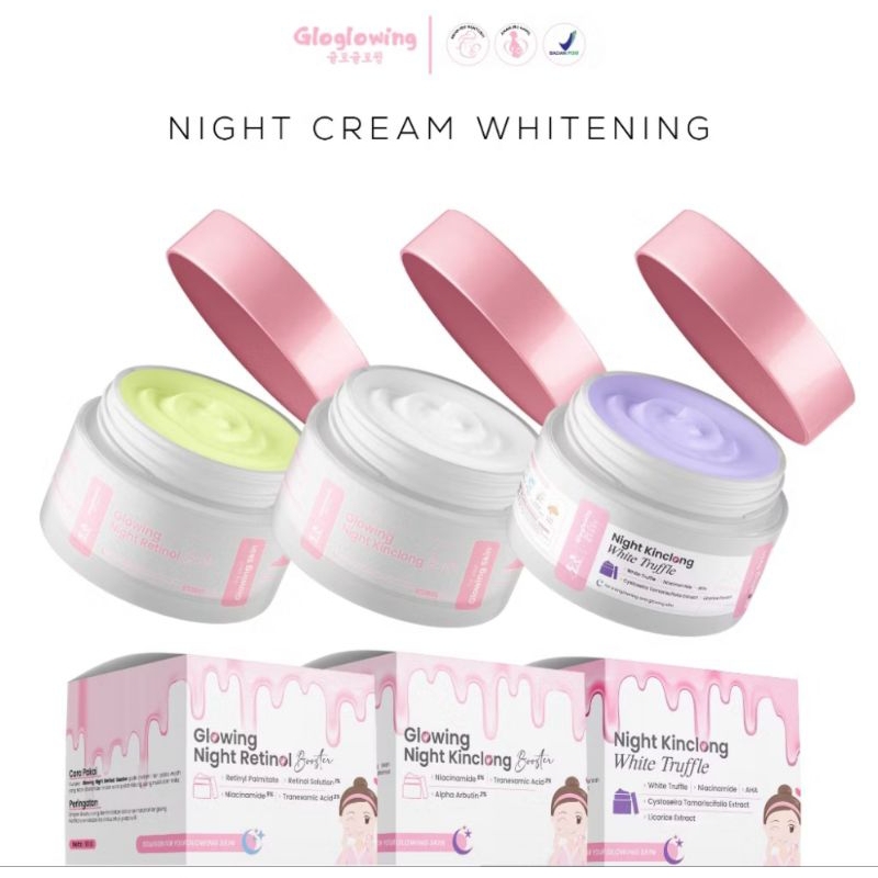 GLOGLOWING Night Cream Kinclong / Night Cream Retinol / Night White Truffle 10gr