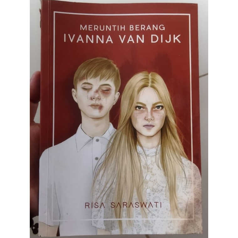 [PRELOVED/BEKAS] NOVEL IVANNA VAN DIJK - MERUNTIH BERANG BY RISA SARASWATI | NOVEL BUKU BEKAS PRELOV
