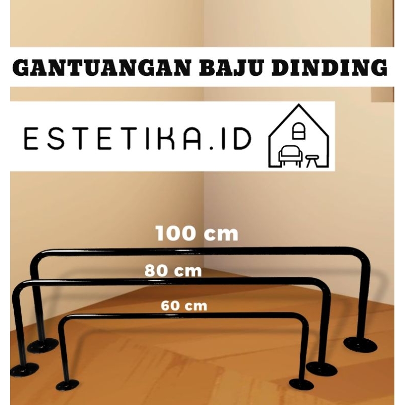 GANTUNGAN BAJU DINDING, GANTUNGAN GAWANG, GANTUNGAN BAJU ESTETIK