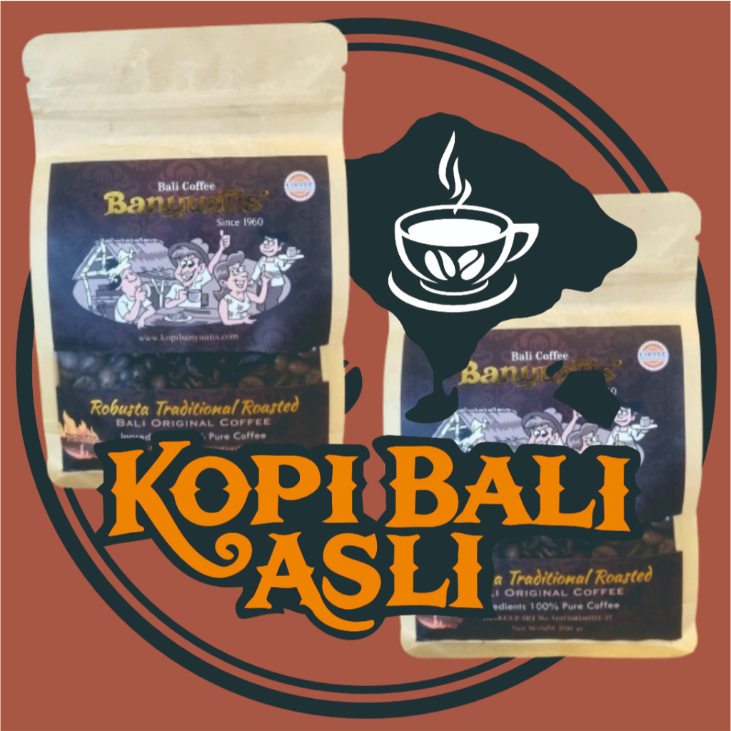 

Kopi Bali Banyuatis Biji Kopi Robusta SUPER PREMIUM 250gr - Original Kopi Bali Cap Banyuatis