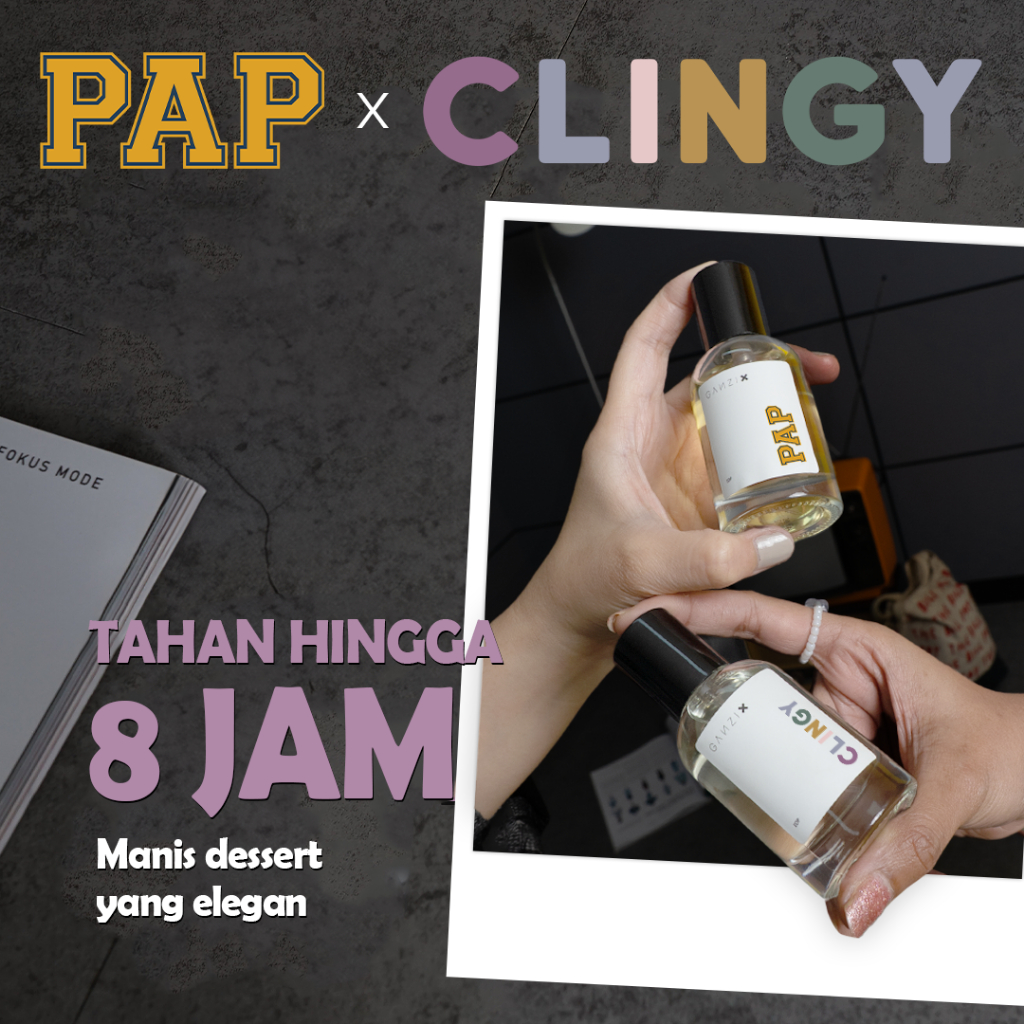 Ganzi.X Bundling PAP x CLINGY Parfum | Eau De Perfume 30ml
