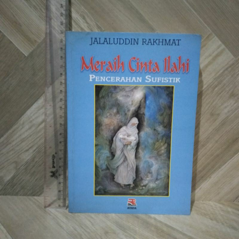 Meraih Cinta Ilahi By Jalaluddin Rakhmat