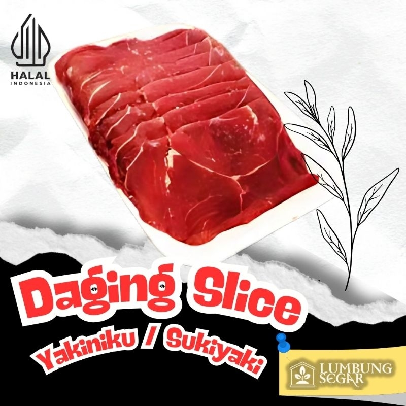 

Daging Slice Sukiyaki Low Fat | Halal - Berkualitas - Terjangkau