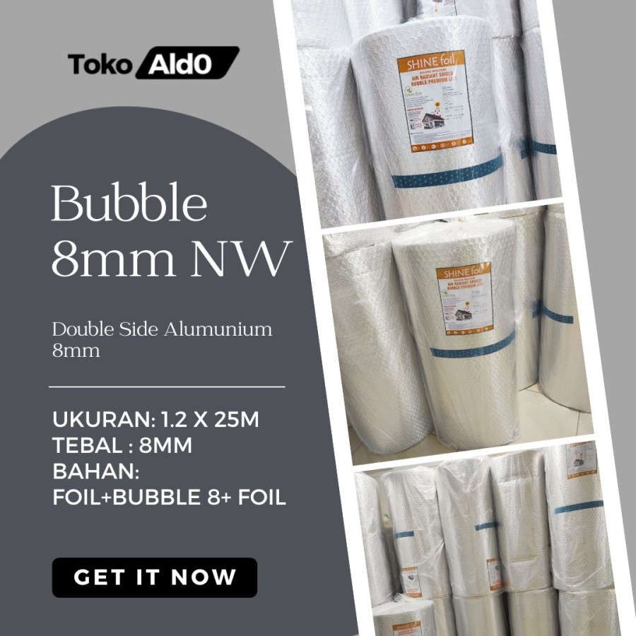Alumunium BUBBLE PREMIUM 8MM  Shine Foil - Peredam Panas Atap Bangunan Rumah