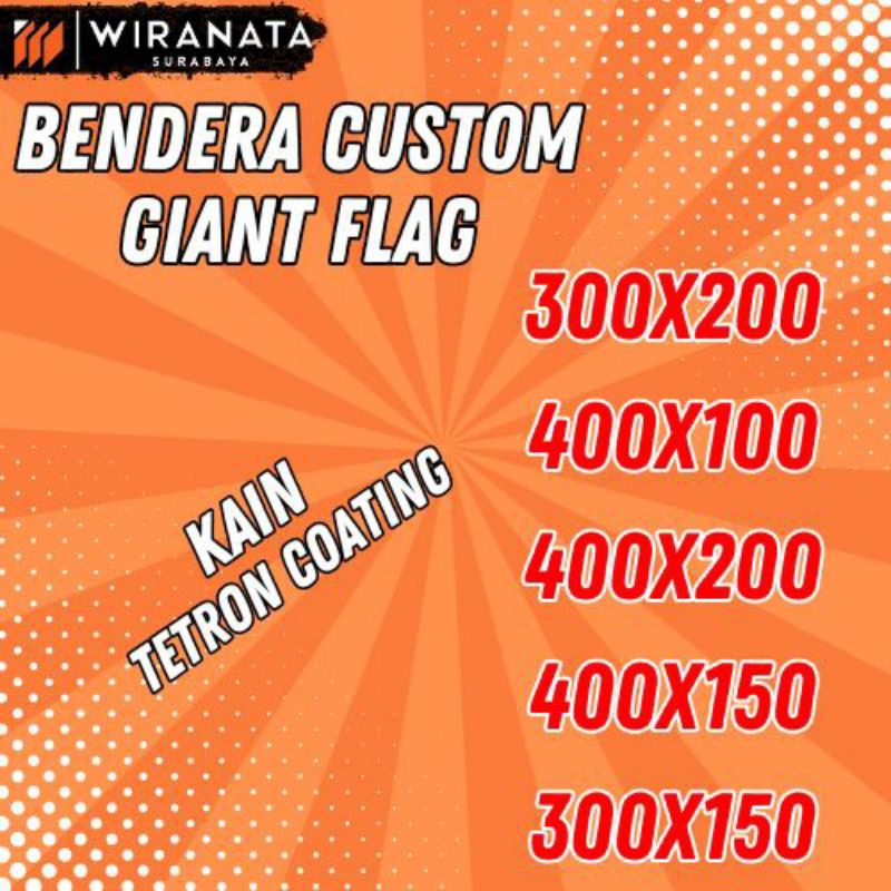 Bendera Besar Giant Flag - Bisa Custom Logo & Nama - Ukuran Jumbo - Bahan Kuat