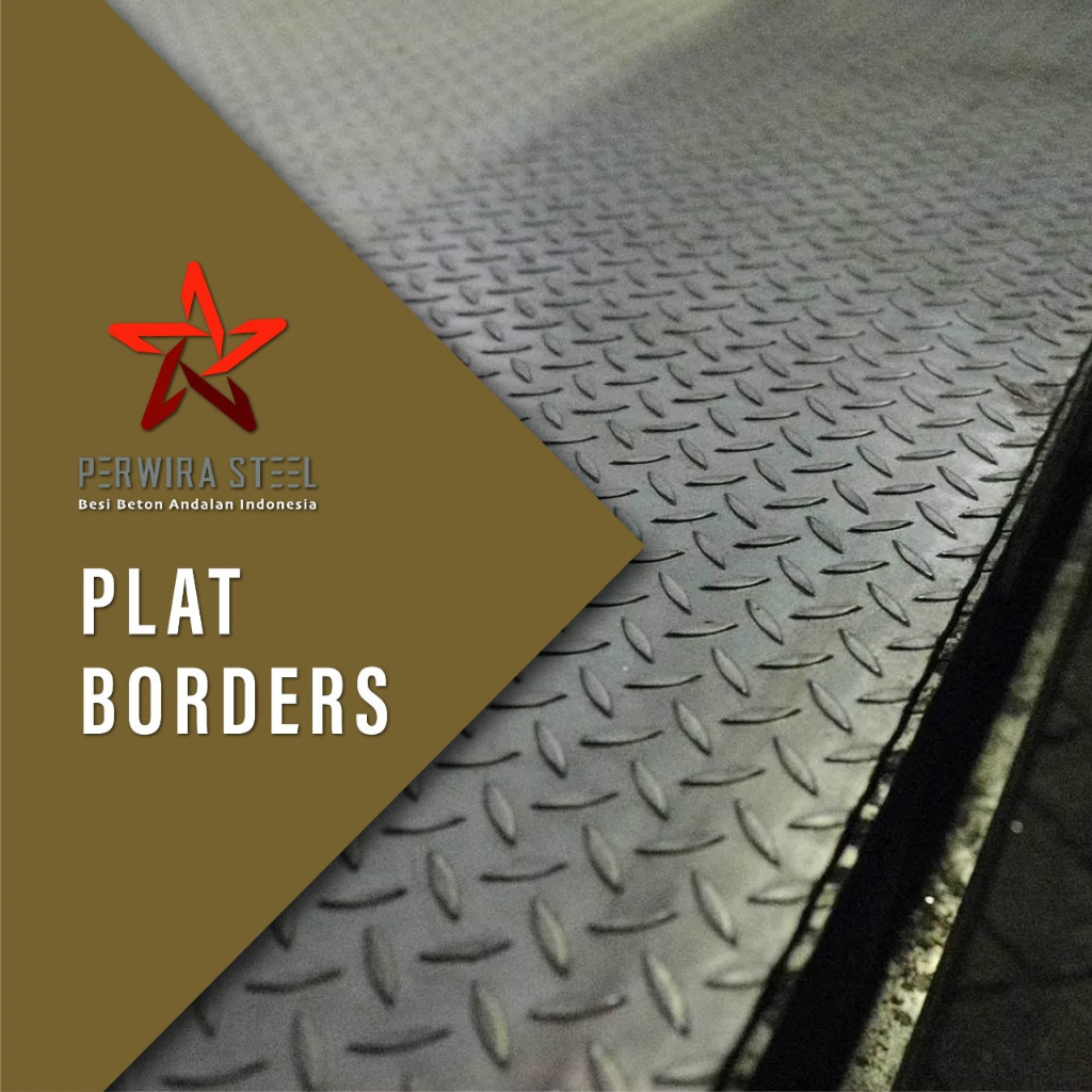 PLAT BORDES 3.7 mm PLAT KEMBANG (Checkered Plate)