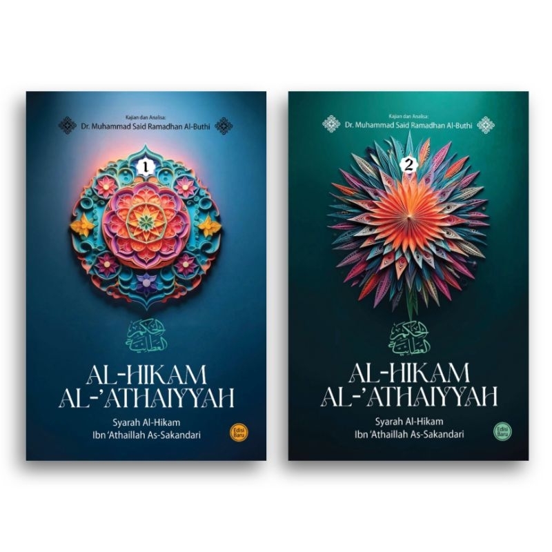 Buku Al-Hikam Al-Athaiyyah Syarah Al-Hikam Ibn Athaillah As-Sakandari Dr. Muhammad Said Ramadhan Al-