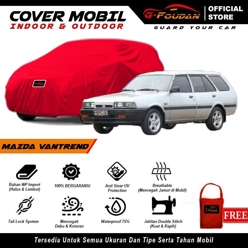 Body Cover Mobil Mazda Vantrend / Sarung Mobil Mazda Vantrend / Mantel Penutup Mobil Mazda Vantrend