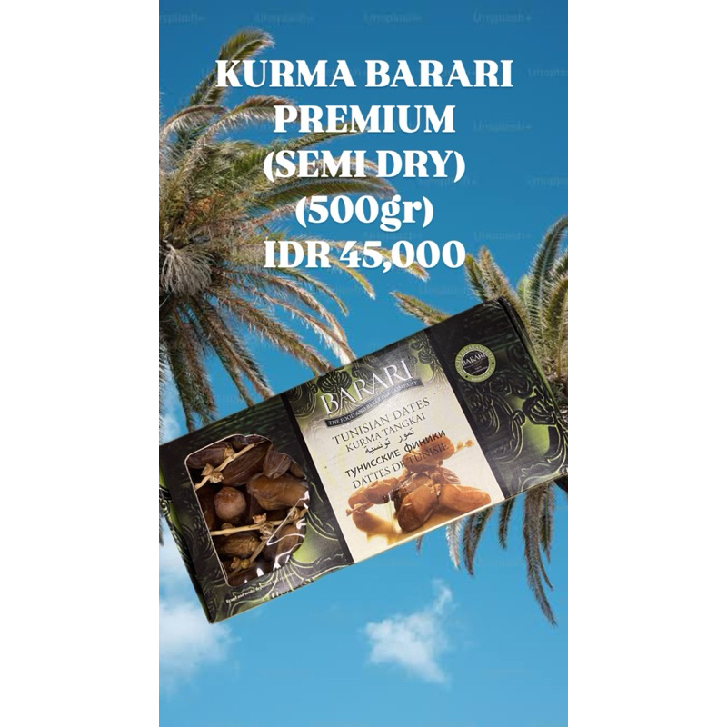 

BARARI KURMA PREMIUM TUNISIA