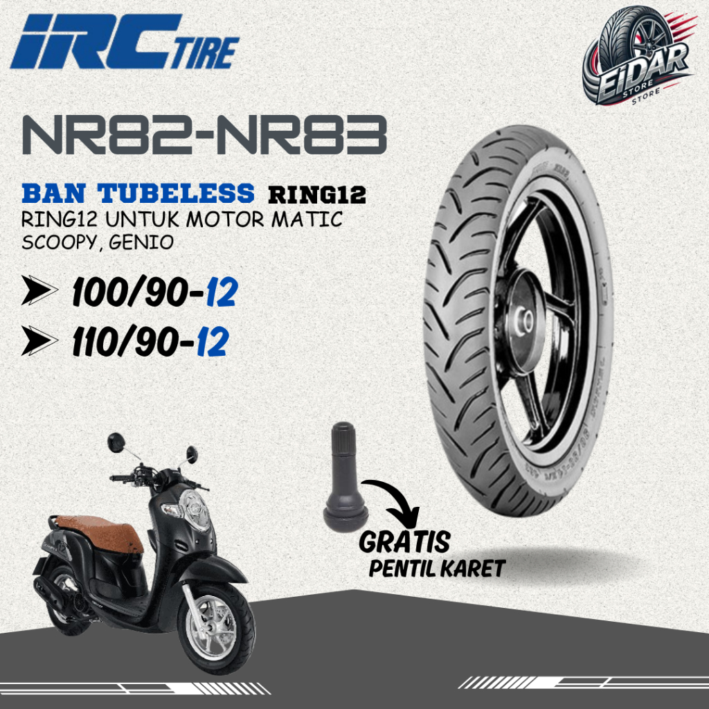 Ban motor New Scoopy IRC NR82 NR83 Ring 12 100/90 110/90 Depan Belakang Tubeless